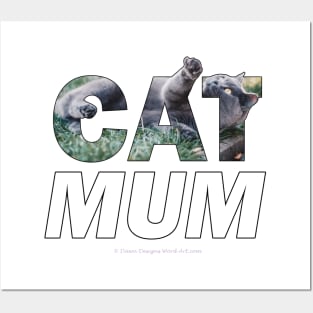 CAT MUM - grey cat oil painting word art Posters and Art